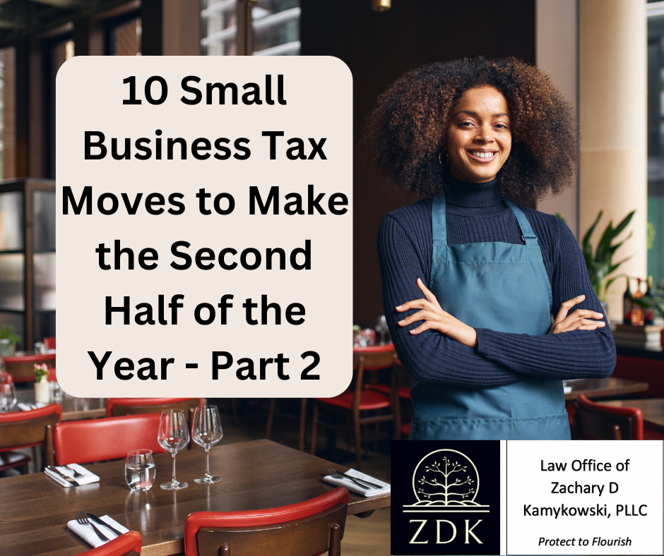 Small Restaurant business owner: 10 Small Business Tax Moves to Make the Second Half of the Year - Part 2