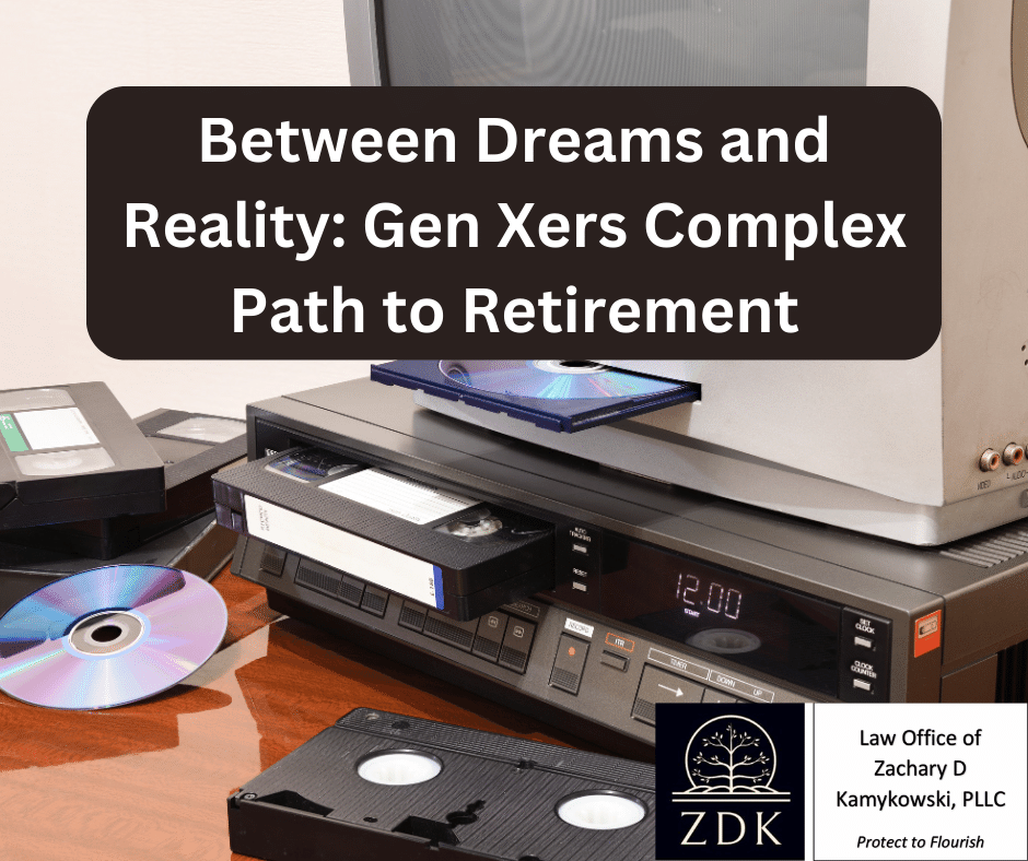 VHS & DVD setup: Between Dreams and Reality Gen Xers Complex Path to Retirement