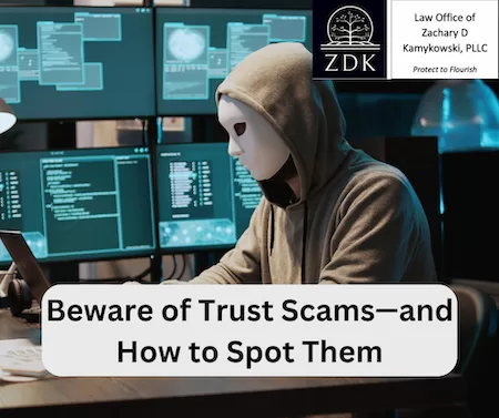 masked hacker: Beware of Trust Scams—and How to Spot Them