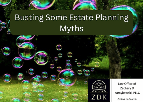 Busting Some Estate Planning Myths