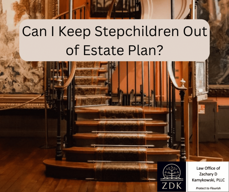 Can I Keep Stepchildren Out of Estate Plan