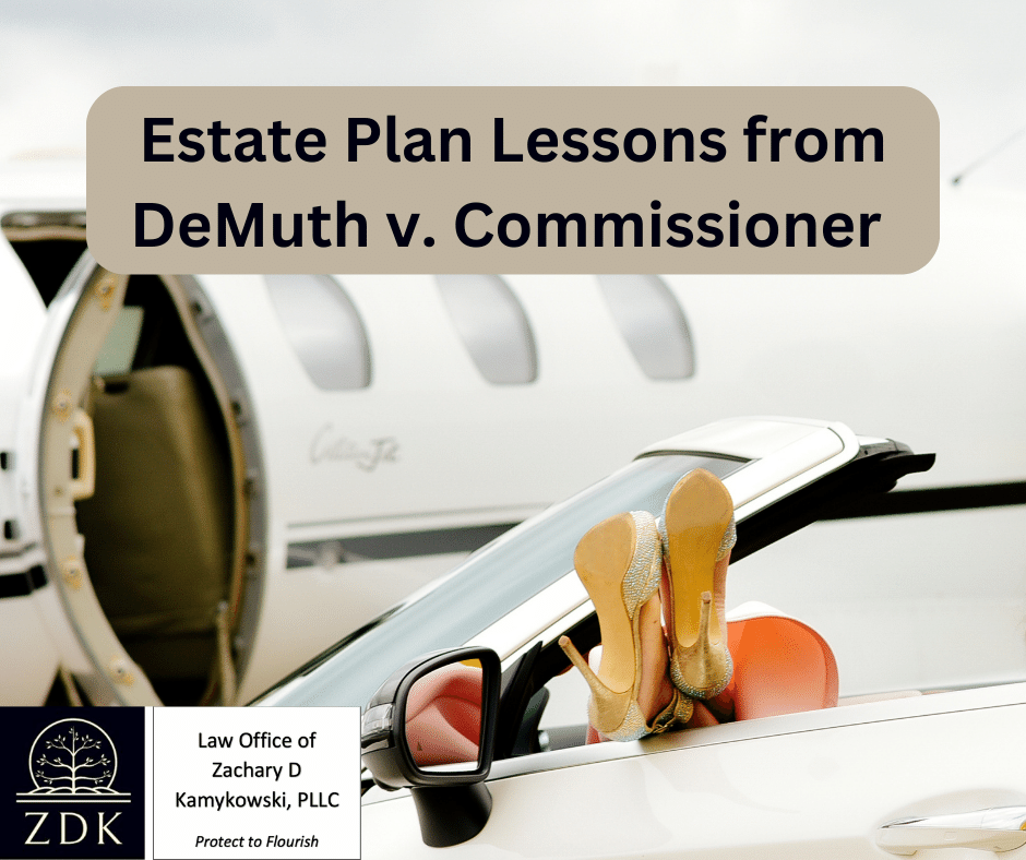 Estate Plan Lessons from DeMuth v. Commissioner