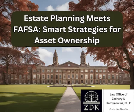 posh college campus: Estate Planning Meets FAFSA: Smart Strategies for Asset Ownership