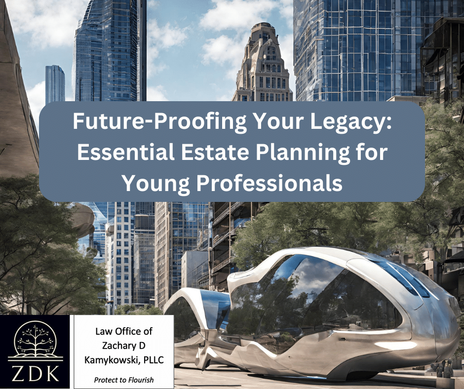 futuristic rendering of Austin: Future-Proofing Your Legacy Essential Estate Planning for Young Professionals