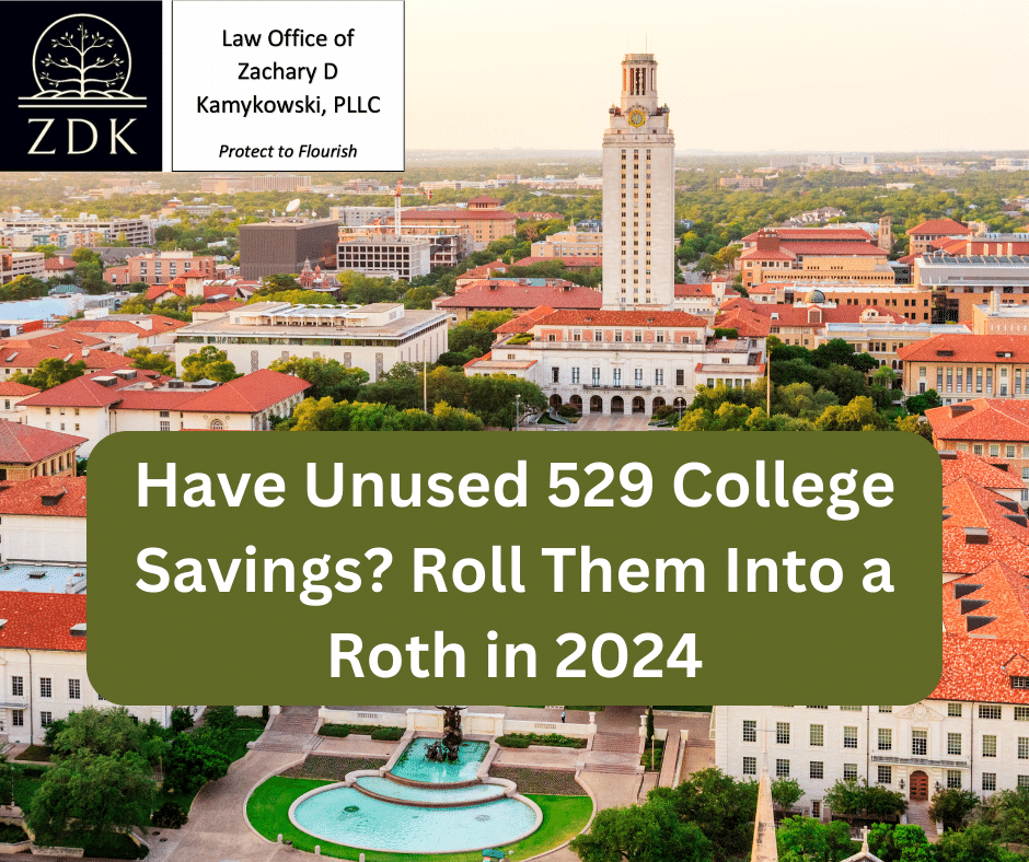UT Austin arial view: Have Unused 529 College Savings Roll Them Into a Roth in 2024