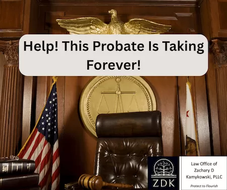 empty courtroom: Help! This Probate Is Taking Forever!