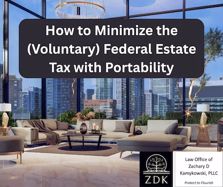 luxury urban living room: How to Minimize the (Voluntary) Federal Estate Tax with Portability