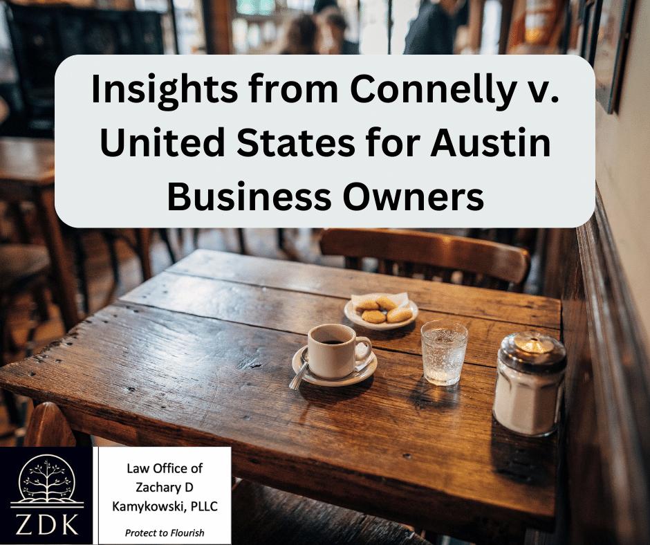 Table at a coffee shop: Insights from Connelly v. United States for Austin Business Owners