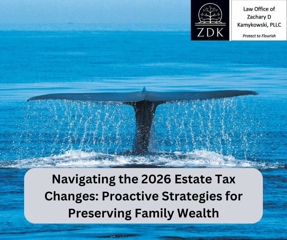 Tail of a Whale: Navigating the 2026 Estate Tax Changes Proactive Strategies for Preserving Family Wealth