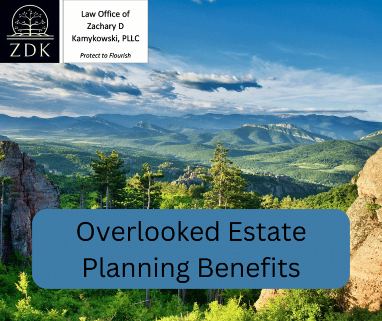 Overlooked Estate Planning Benefits