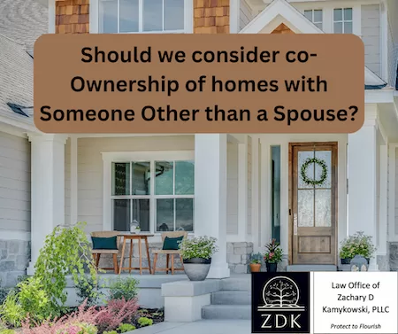 a cute house: Should we consider co-Ownership of homes with Someone Other than a Spouse