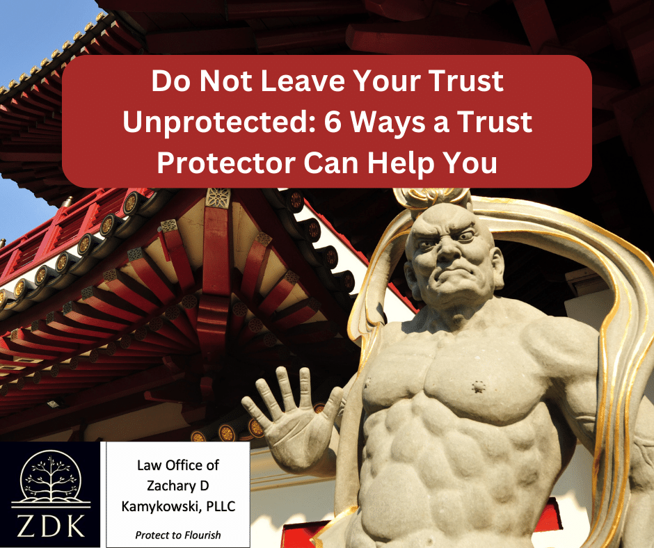 Asian Statute protecting temple: Do Not Leave Your Trust Unprotected: How a Trust Protector Can Help You