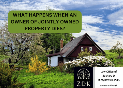 WHAT HAPPENS WHEN AN OWNER OF JOINTLY OWNED PROPERTY DIES