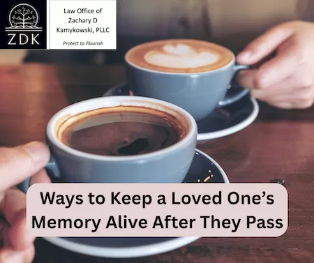 two coffee cups: Ways to Keep a Loved One’s Memory Alive After They Pass