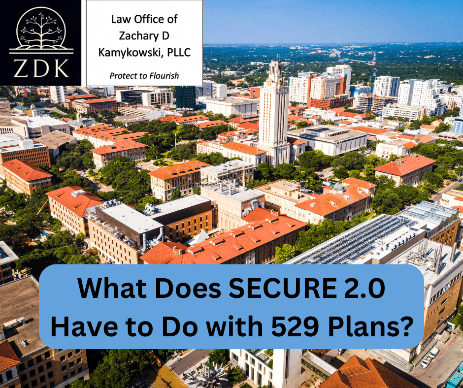 UT Austin: What Does SECURE 2.0 Have to Do with 529 Plans