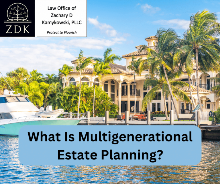 What Is Multigenerational Estate Planning