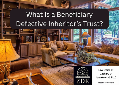 What Is a Beneficiary Defective Inheritor’s Trust