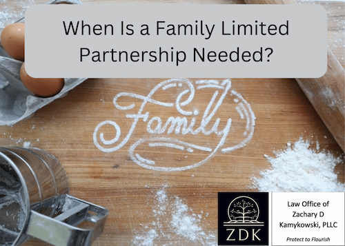 When Is a Family Limited Partnership Needed