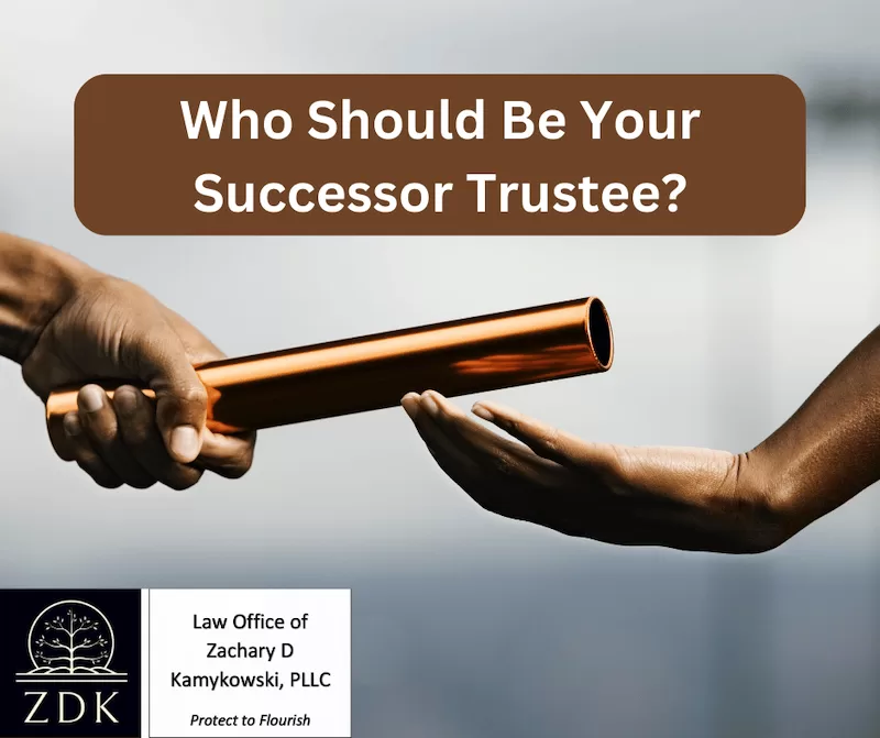 passing the baton: Who Should Be Your Successor Trustee copy