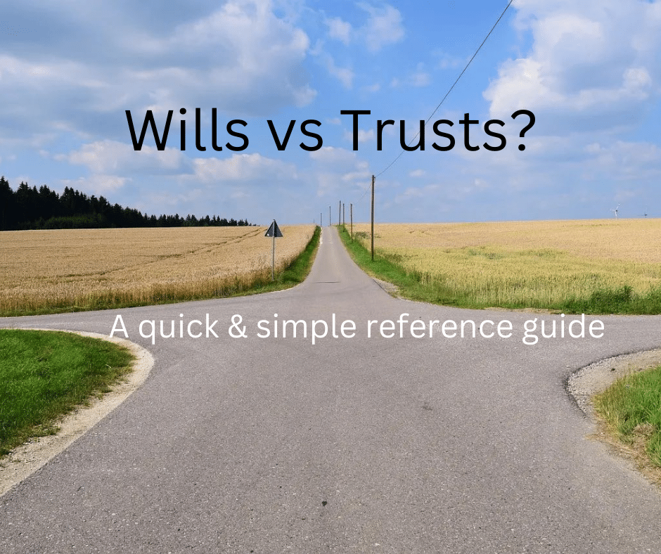 Wills vs Trusts